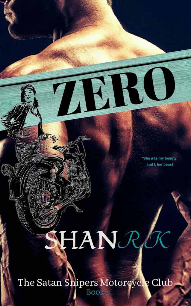 Zero (The Satan Sniper’s Motorcycle Club, #2)