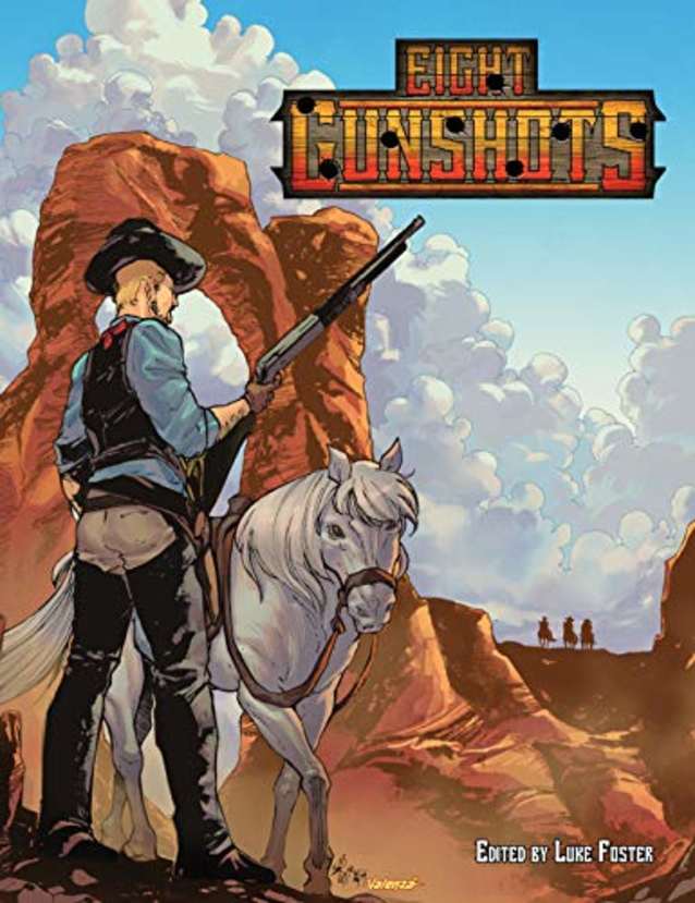 Eight Gunshots: Stories of the Wild West