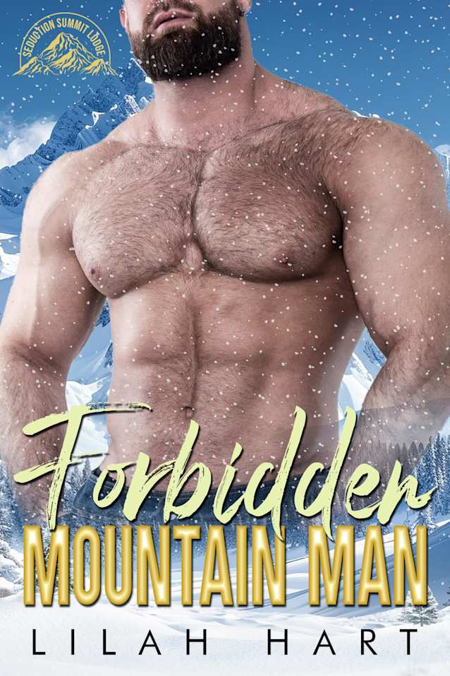 Forbidden Mountain Man (Seduction Summit Lodge Book 4)