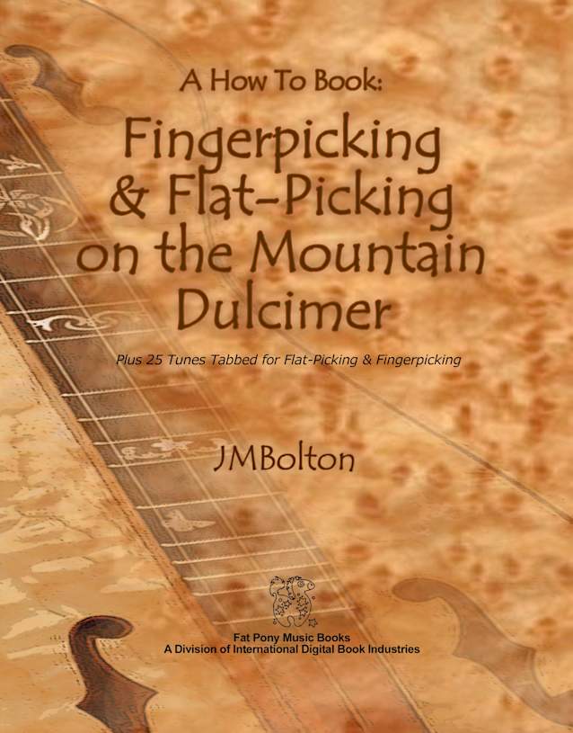Fingerpicking & Flat-Picking on the Mountain Dulcimer