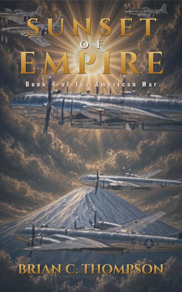 Sunset of Empire: Book 6 of the American War