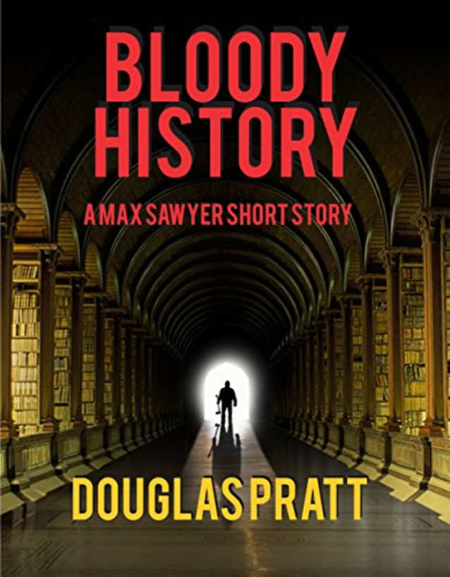 Bloody History (Max Sawyer Book 0)