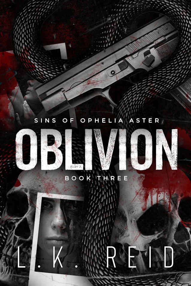 Oblivion: A Dark Enemies to Lovers Romance (Sins of Ophelia Aster Book 3)