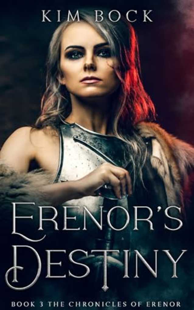 Erenor’s Destiny (The Chronicles of Erenor, #3)