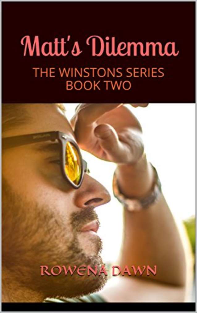 Matt’s Dilemma: THE WINSTONS SERIES BOOK TWO