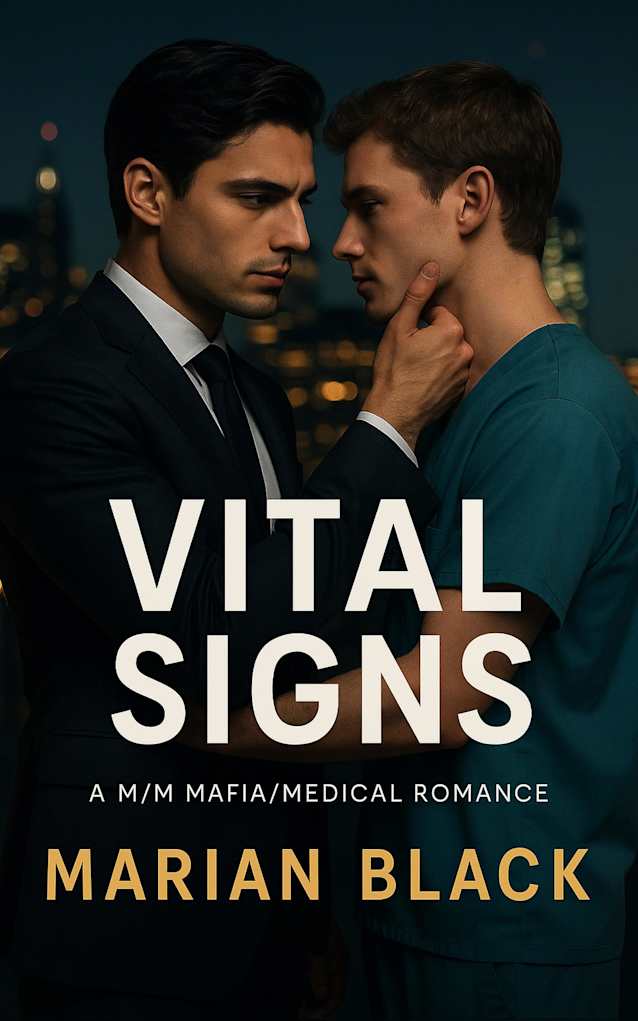 Vital Signs: A M/M Medical/Mafia Romance