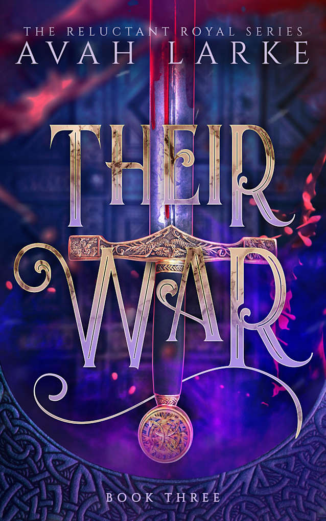 Their War: The Reluctant Royals Series