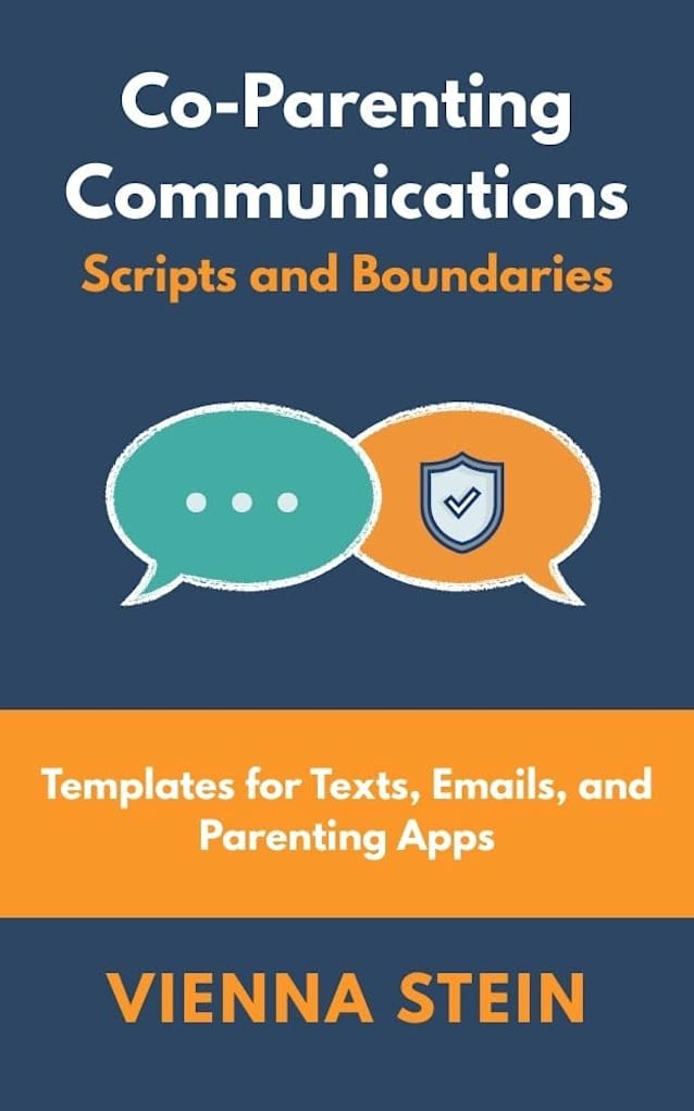 Co-Parenting Communication Scripts and Boundaries: Templates for Texts, Emails, and Parenting Apps