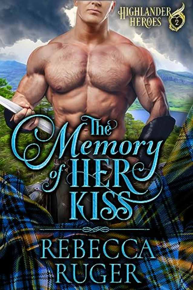 The Memory of Her Kiss