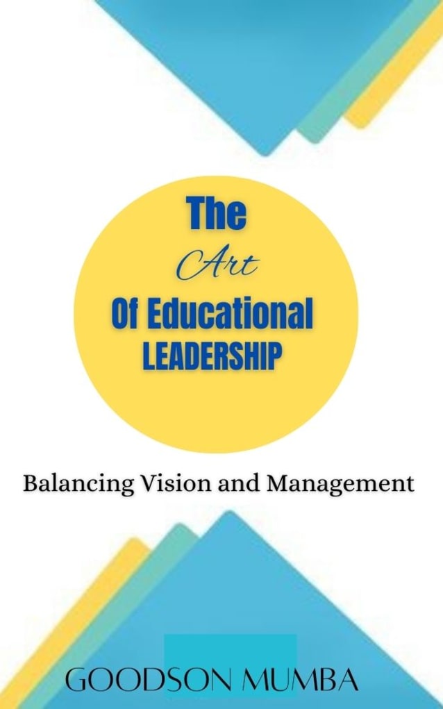 THE ART OF EDUCATIONAL LEADERSHIP 
