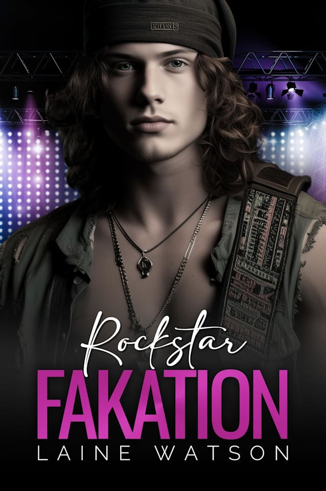 Rockstar Fakation : Fake Dating Vacation Romance (Hot Rockstar Boyfriends Book 3)
