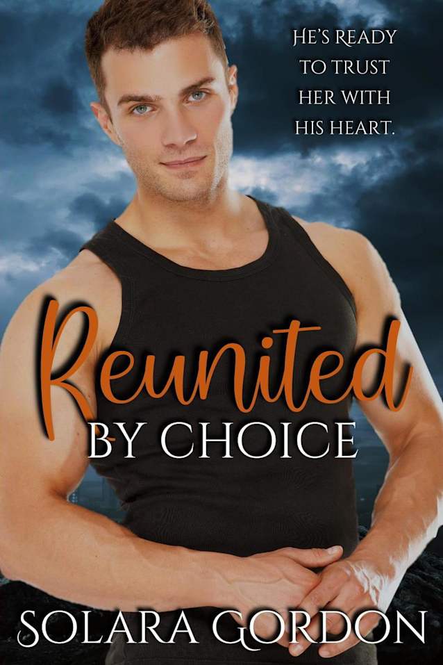 Reunited By Choice (Cascade Bay, #2)
