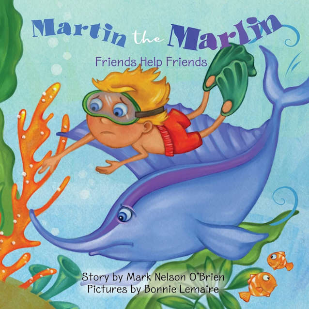 Martin the Marlin: Friend Help Friends