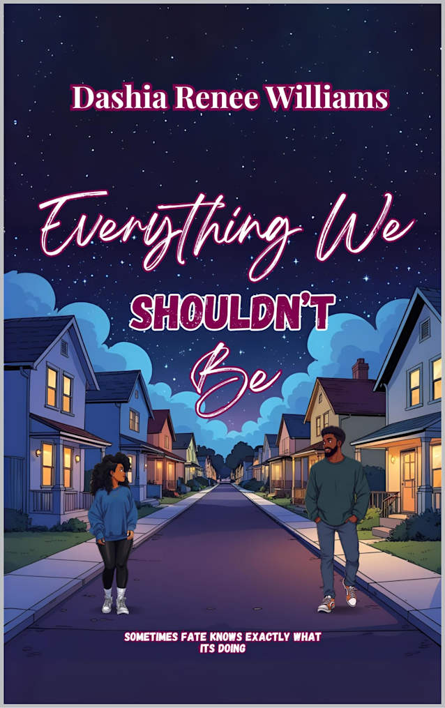 Everything We Shouldn’t Be