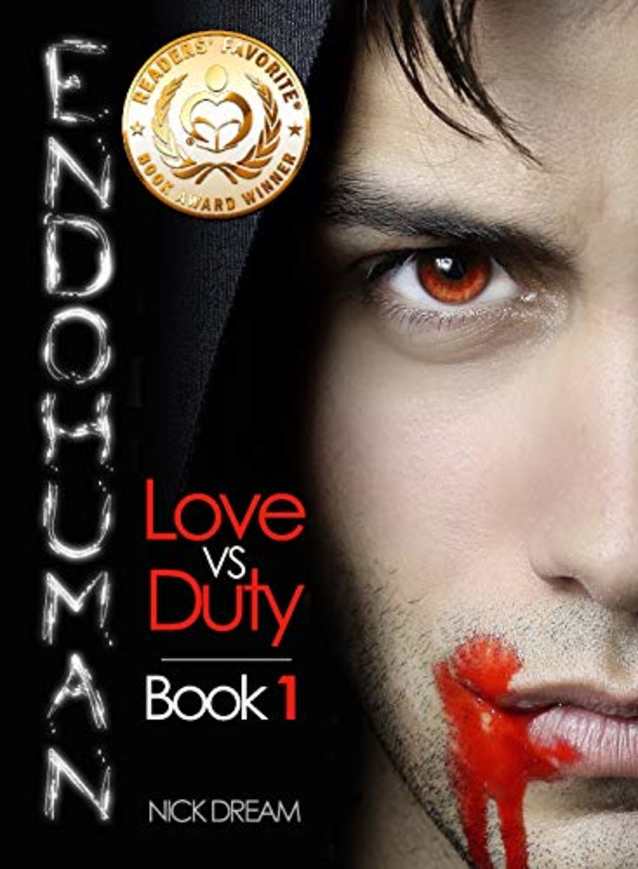 ENDOHUMAN: Love Vs Duty: Book 1 (A Paranormal Suspense Romance)