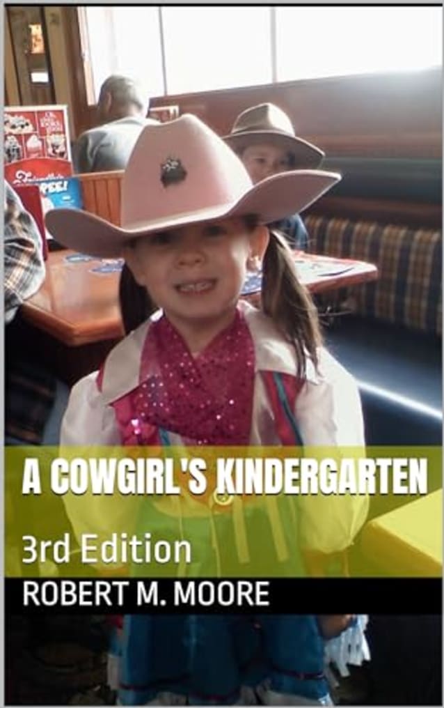 A Cowgirl’s Kindergarten: 3rd Edition