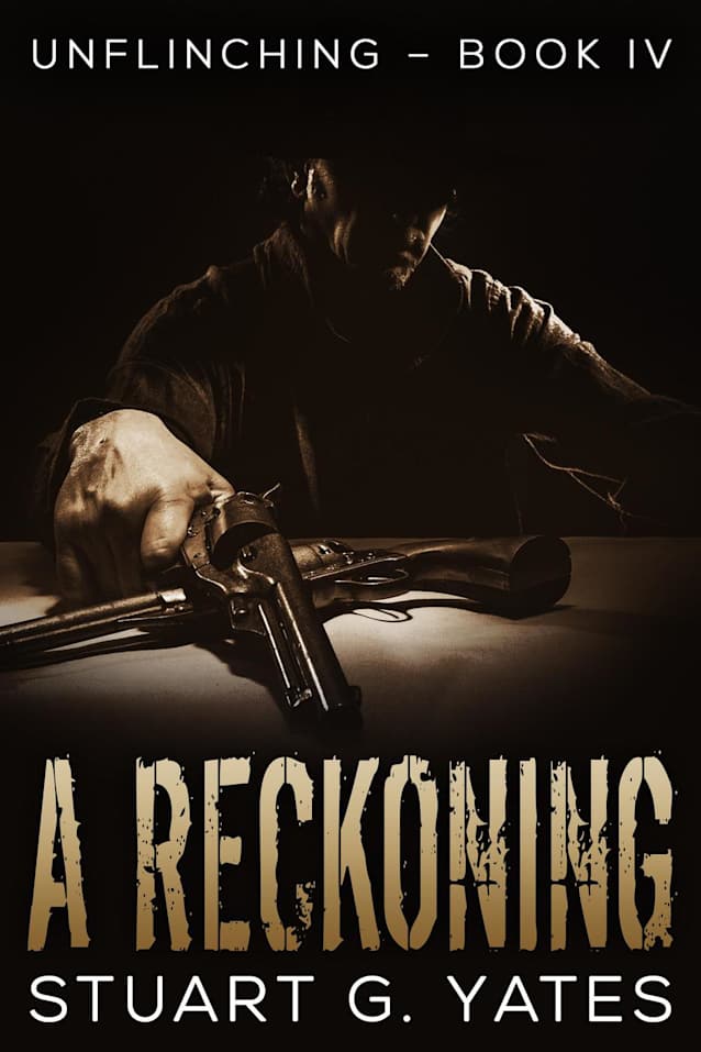 A Reckoning (Unflinching, #4)