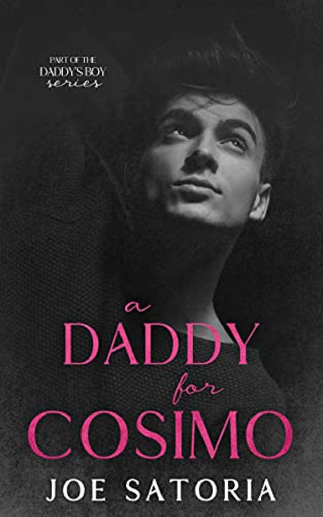 A Daddy for Cosimo (Daddy’s Boy Book 3)