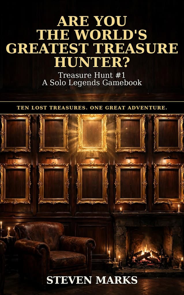 ARE YOU THE WORLD’S GREATEST TREASURE HUNTER?: TREASURE HUNT #1 (Solo Legends)