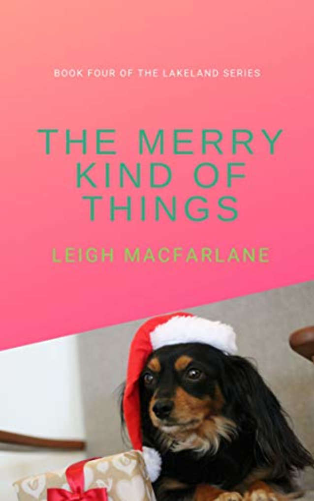 The Merry Kind of Things (The Lakeland Series Book 4)