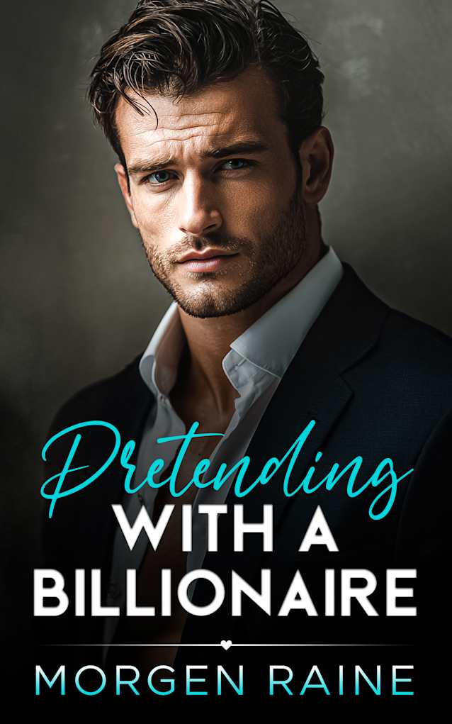 Pretending with a Billionaire: A Forbidden Office Fake Dating Romance