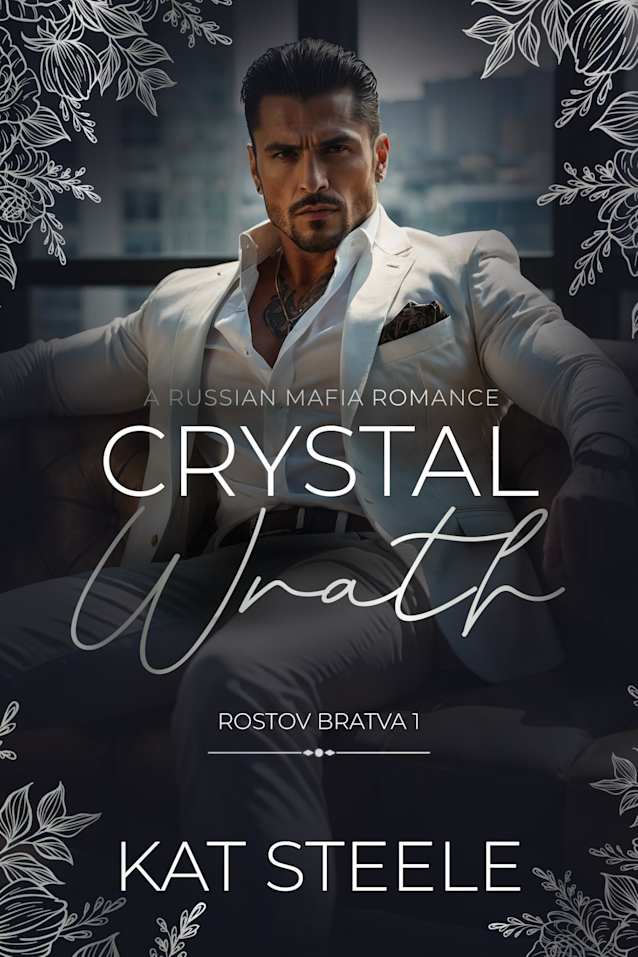 Crystal Wrath (Rostov Bratva Book 1)