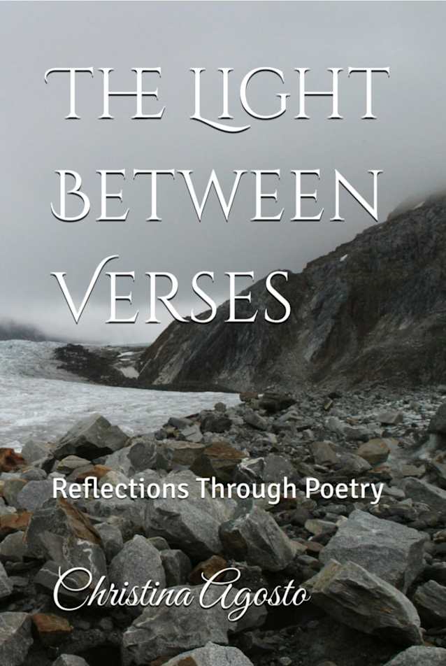 The Light Between Verses : Reflections Through Poetry