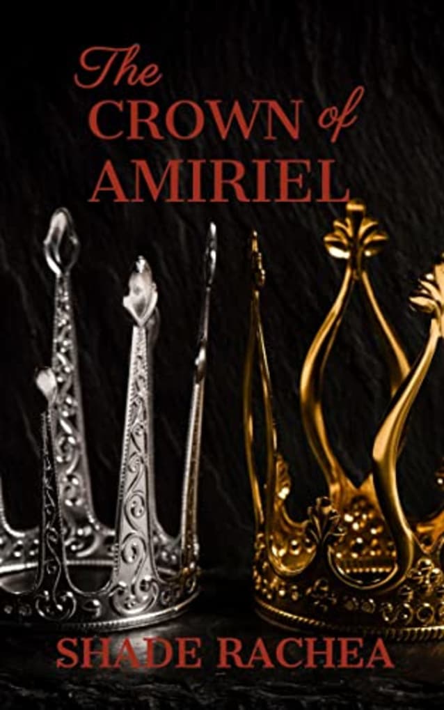 The Crown of Amiriel (The Crown of Amiriel, #1)