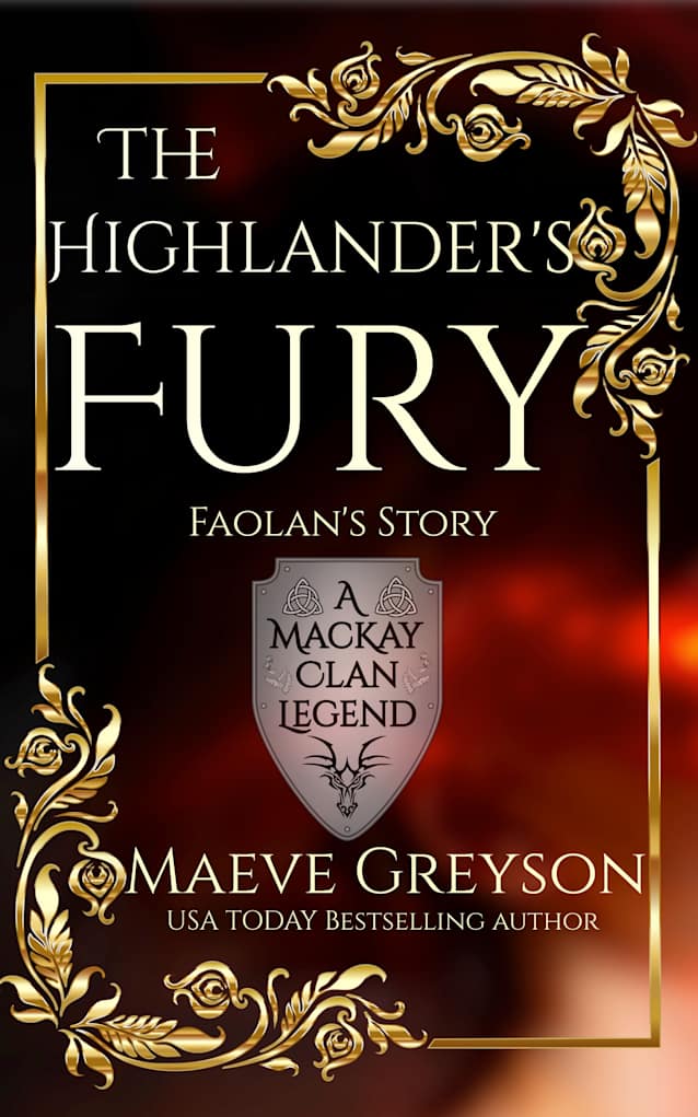 The Highlander’s Fury - (A MacKay Clan Legend) A Scottish Fantasy Romance