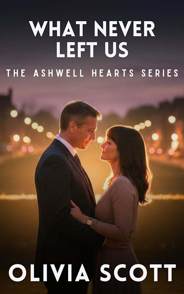 What Never Left Us: A Clean Later-in-Life Second-Chance Romance (The Ashwell Hearts Series Book 4)