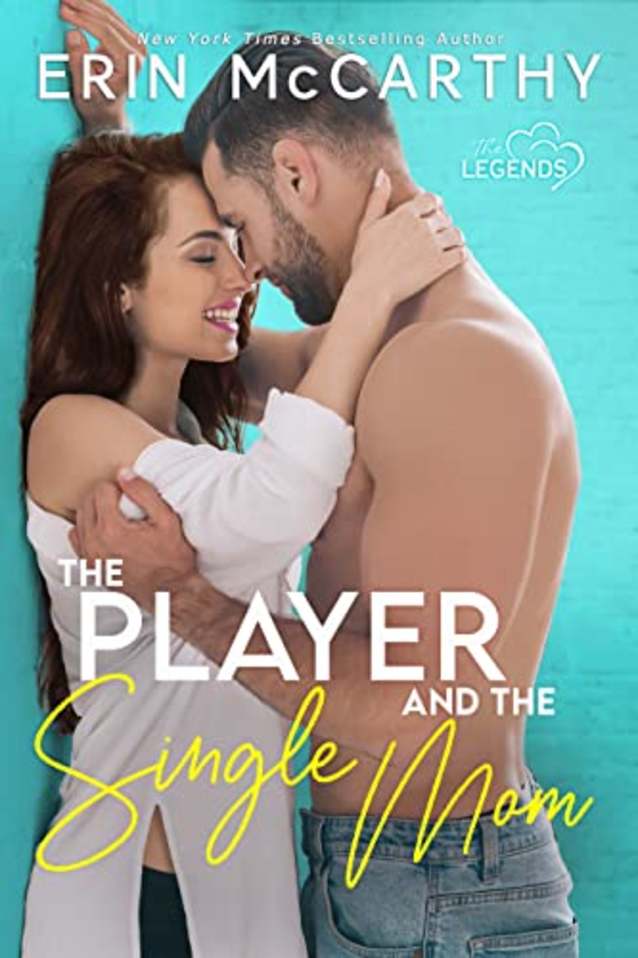 The Player and the Single Mom (The Legends Book 5)
