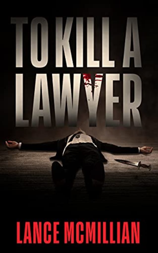 To Kill a Lawyer