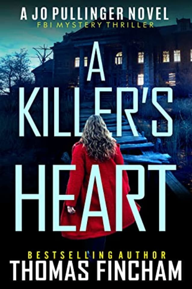 A Killer’s Heart: FBI Mystery Thriller (Jo Pullinger Book 1)