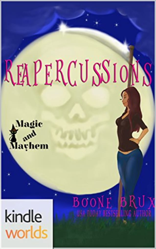 Magic and Mayhem: Reapercussions (Kindle Worlds Novella) (Poppy Carlyle Chronicles Book 1)