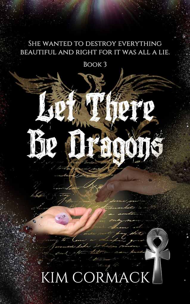 Let There Be Dragons, Children of Ankh Series, Book 3, COA Universe