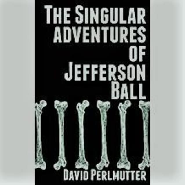 The Singular Adventures of Jefferson Ball