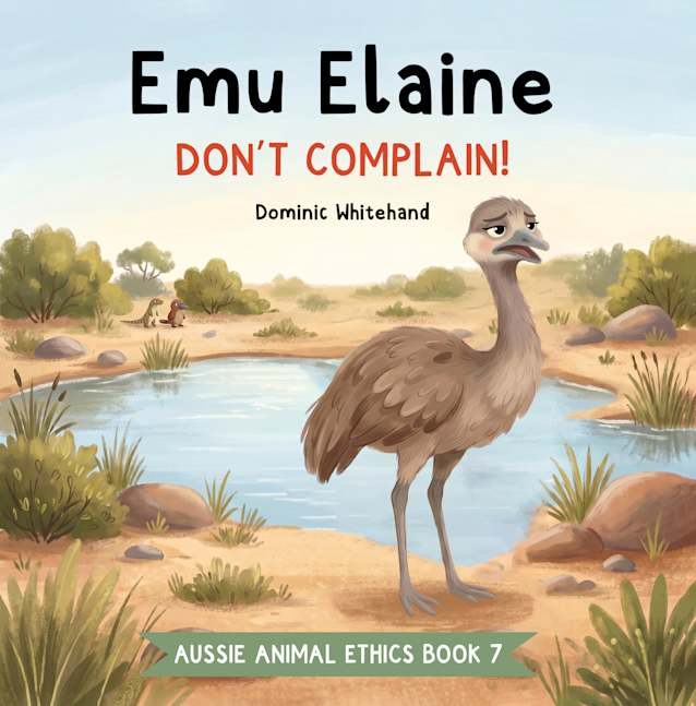 Emu Elaine - Don’t Complain!