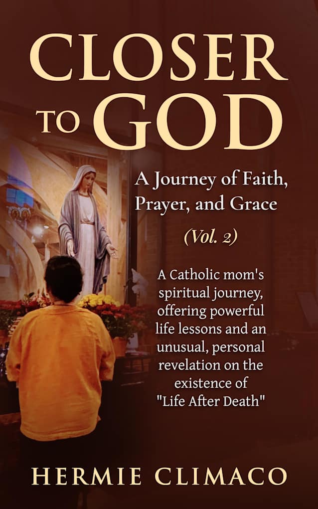 Closer to God: A Journey of Faith, Prayer, and Grace, Vol. 2