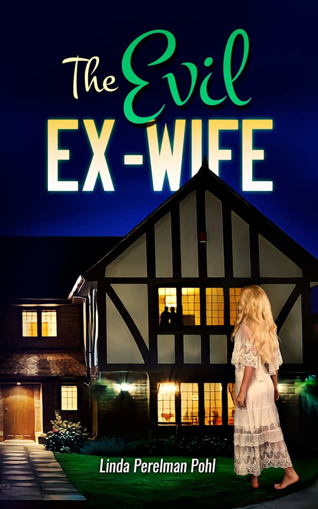 The Evil Ex-Wife