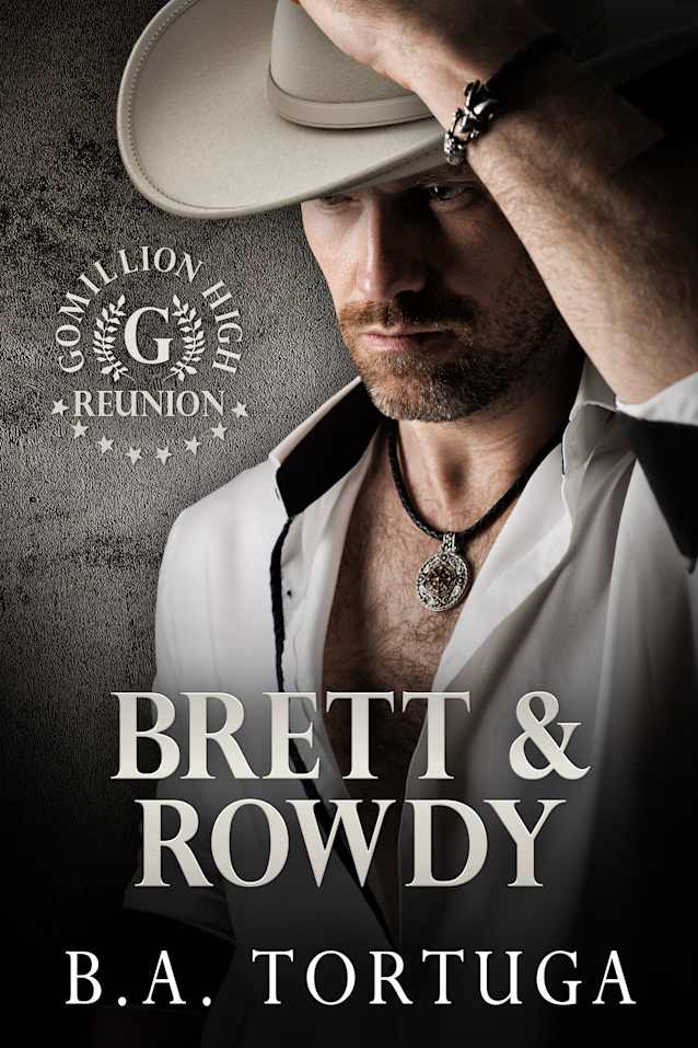 Brett and Rowdy
