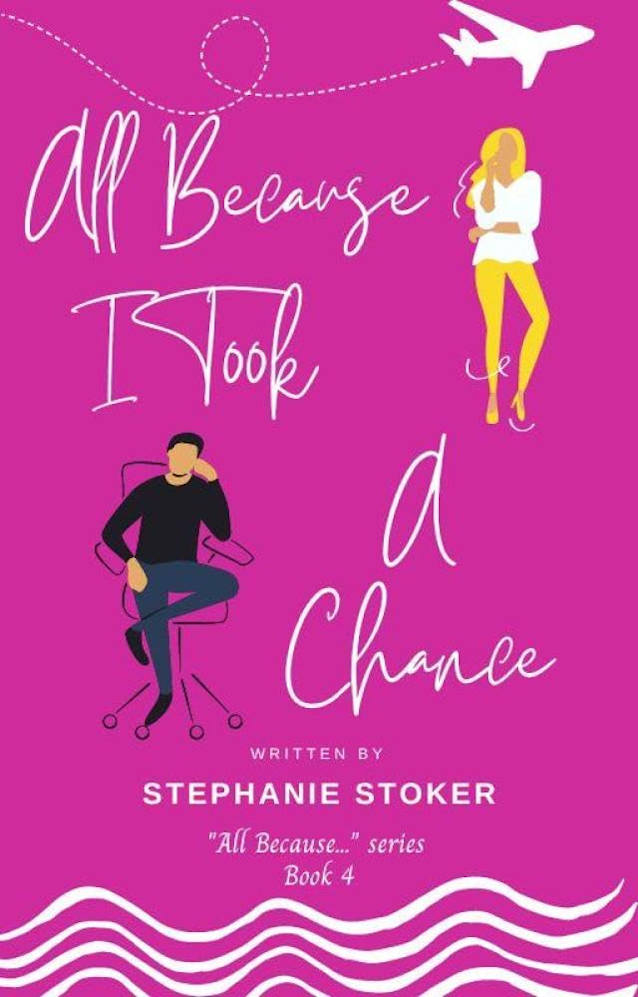 All Because I Took A Chance: A Sweet Romance