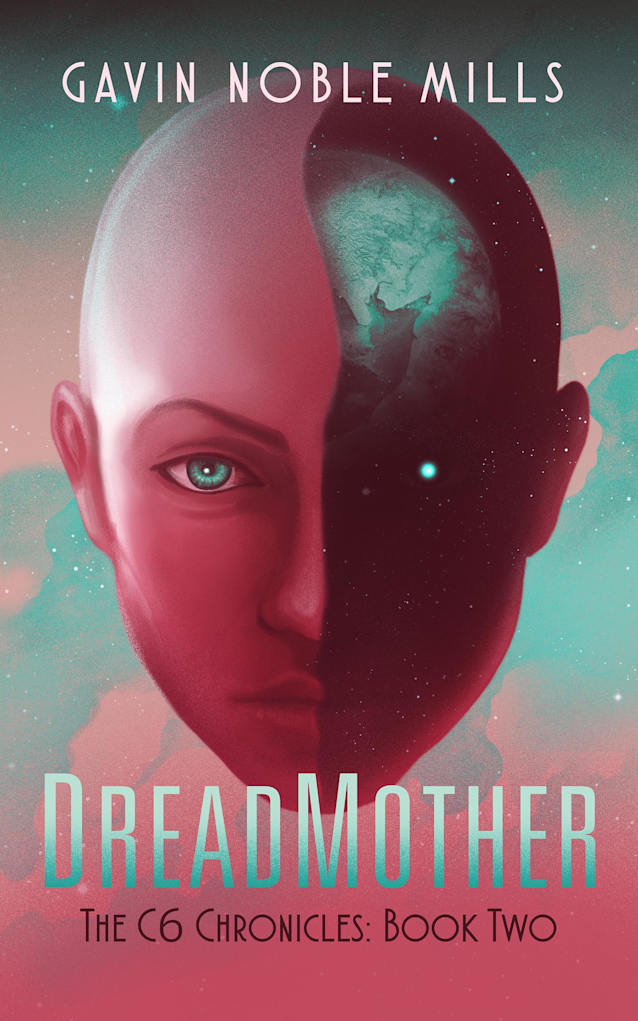 DreadMother: (Book Two of the C6 Chronicles)