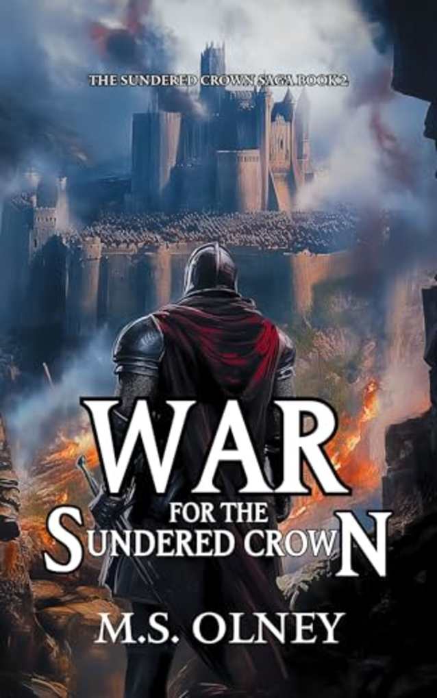 War for the Sundered Crown (The Sundered Crown Saga #2)