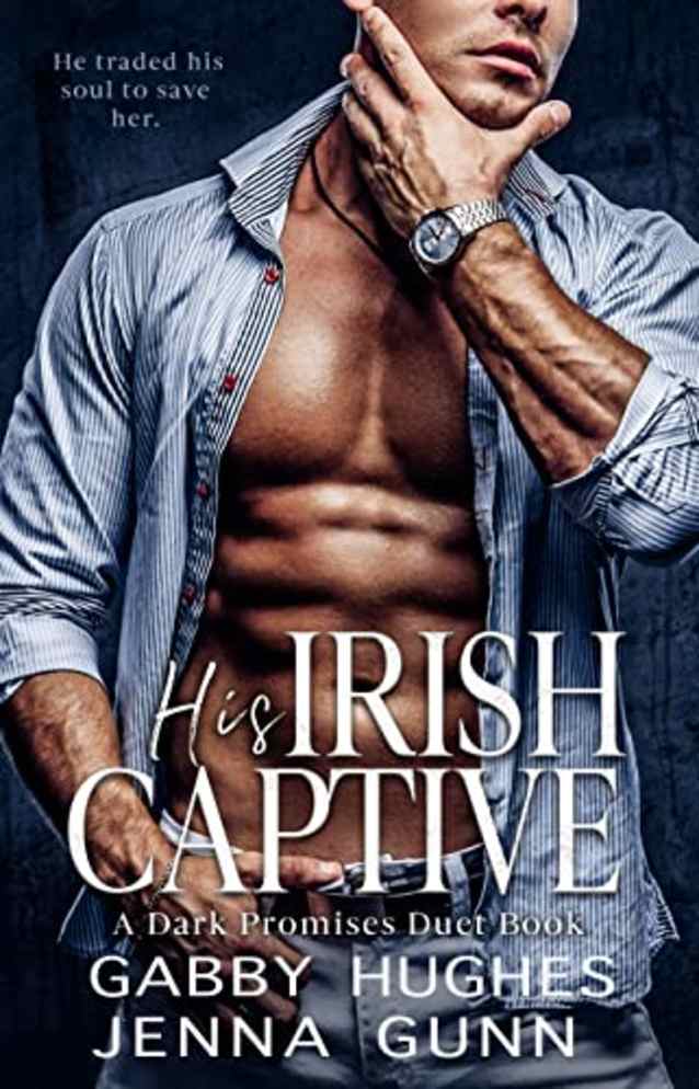 His Irish Captive: A Bodyguard, Mafia Princess Arranged Marriage Romance (Dark Promises Book 1)