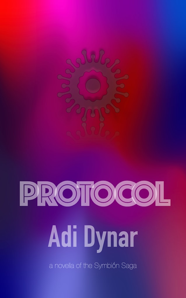 Protocol: A Novella of the Symbiṓn Saga