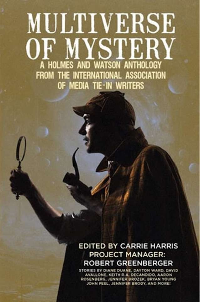 Multiverse of Mystery: A Holmes and Watson Anthology