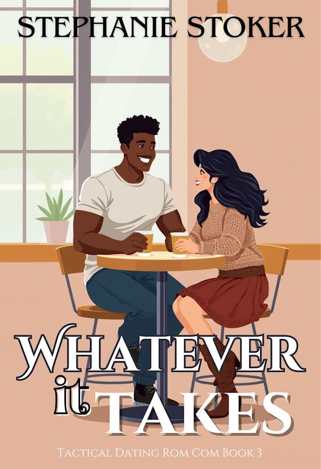 Whatever It Takes: A Sweet Romantic Comedy