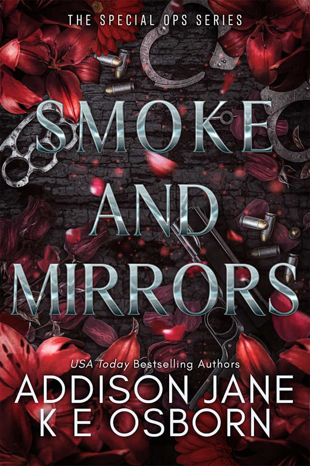 Smoke and Mirrors (The Special Ops Series, #1)