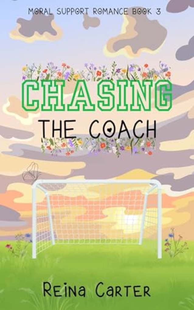 Chasing the Coach (Moral Support Romance Book 3)