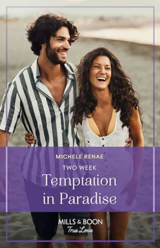 Two Week Temptation In Paradise (Mills & Boon True Love)